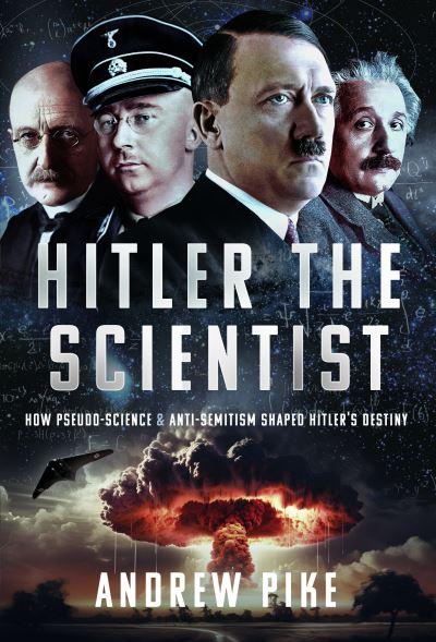 Hitler the Scientist