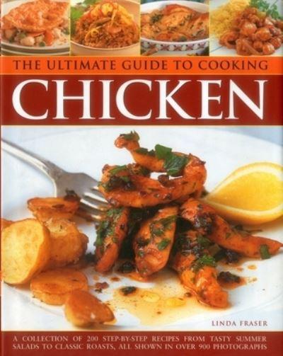 The Ultimate Guide To Cooking Chicken