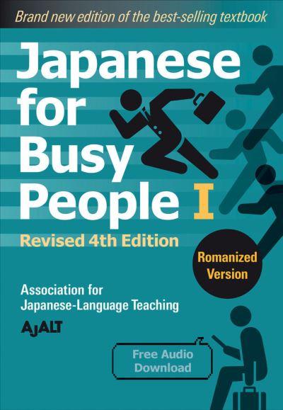 Japanese For Busy People. Book I Romanized Version