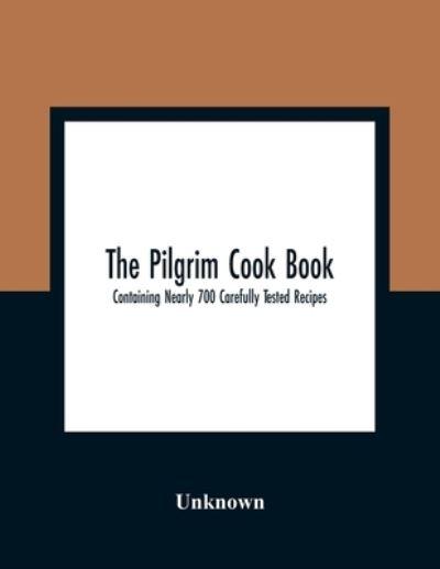 The Pilgrim Cook Book