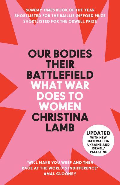 Our Bodies Their Battlefield
