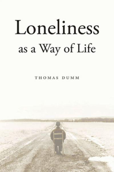 Loneliness As a Way of Life