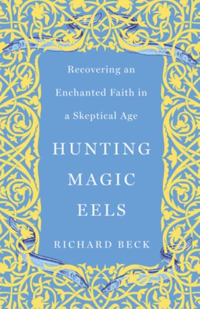 Hunting Magic Eels