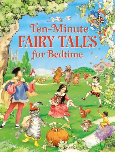Ten-Minute Fairy Tales For Bedtime