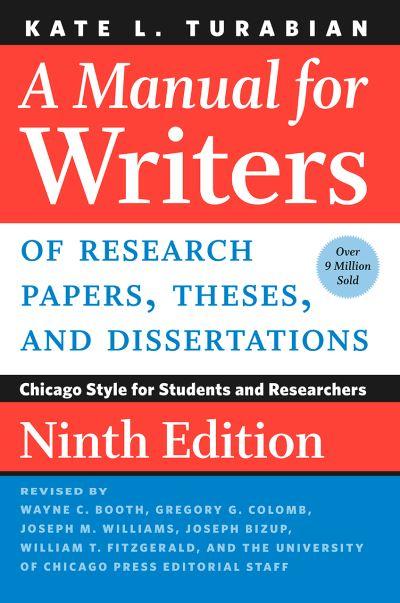 A Manual For Writers of Research Papers, Theses, and Dissert