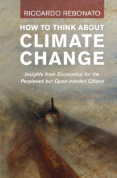 How To Think About Climate Change