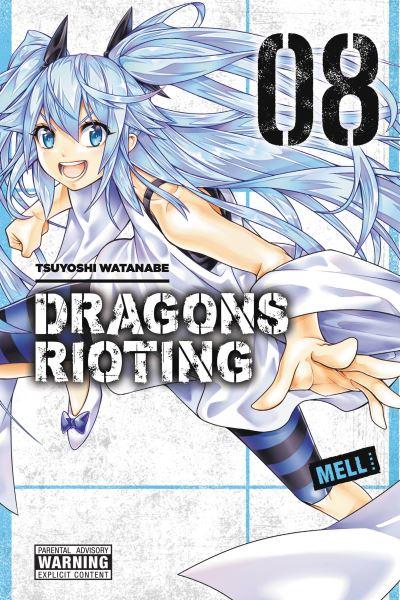 Dragons Rioting. 8