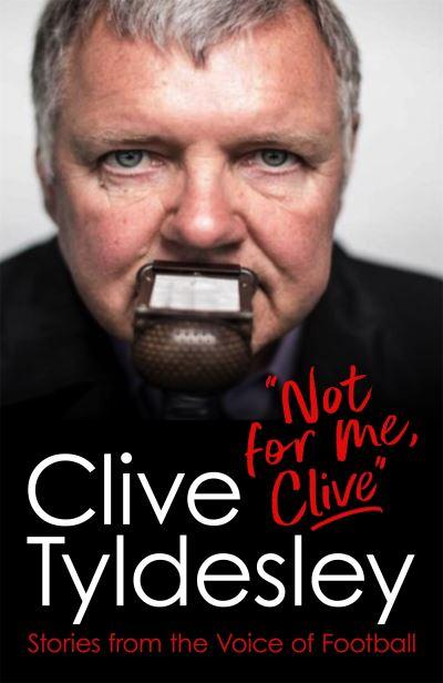 "Not For Me, Clive"