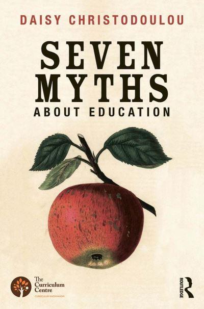 The Seven Myths About Education