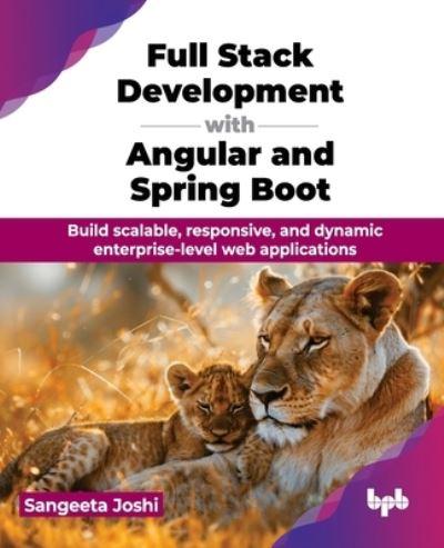 Full Stack Development With Angular and Spring Boot