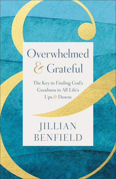 Overwhelmed & Grateful