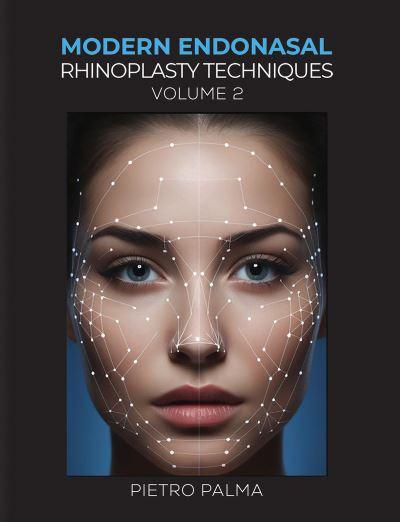 Modern Endonasal Rhinoplasty Techniques. Volume 2