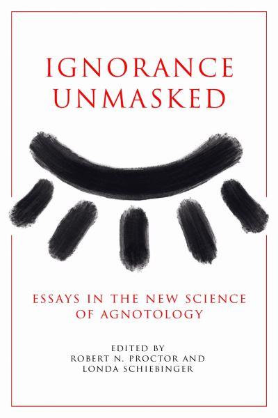 Ignorance Unmasked