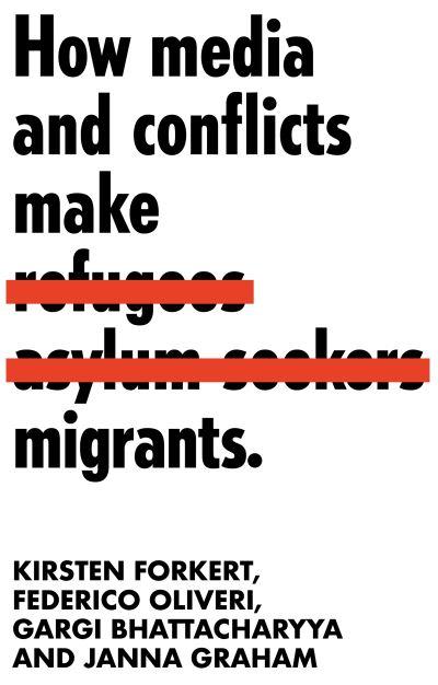 How Media and Conflicts Make Migrants