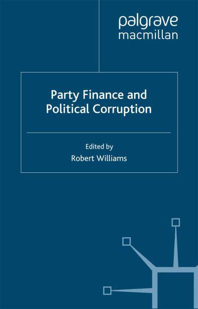 Party Finance and Political Corruption