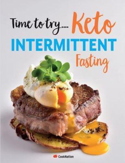 Time To Try... Keto Intermittent Fasting