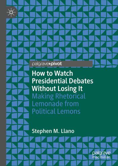 How To Watch Presidential Debates Without Losing it