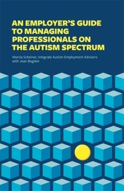 An Employer's Guide To Managing Professionals on the Autism