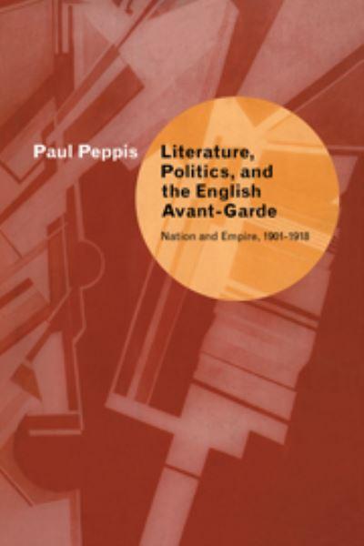 Literature, Politics and the English Avant-Garde