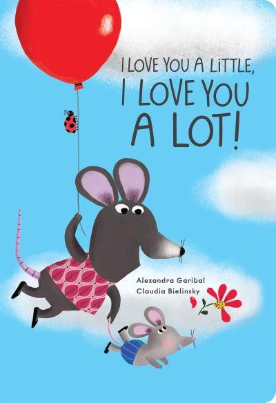 I Love You a Little, I Love You a Lot!
