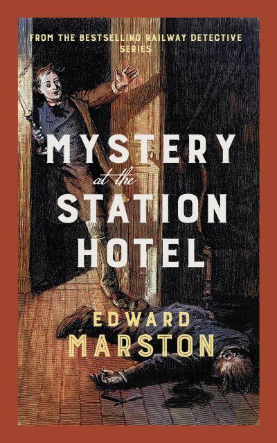 Mystery At the Station Hotel