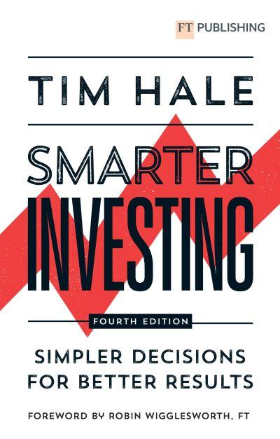 Smarter Investing: Simpler Decisions For Better Results