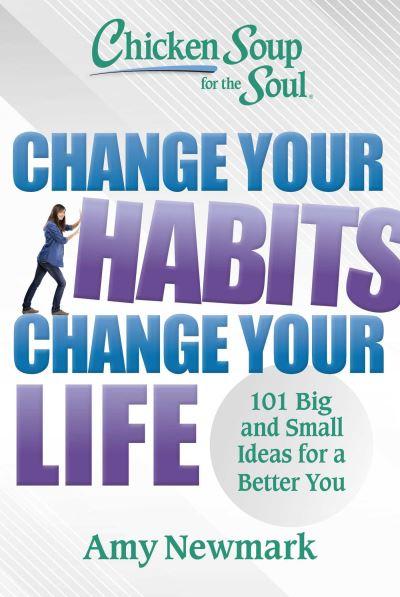 Change Your Habits, Change Your Life