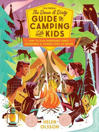 The Down & Dirty Guide To Camping With Kids