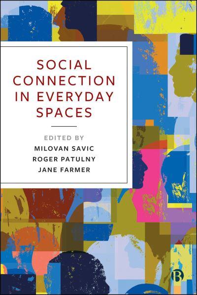 Social Connection in Everyday Spaces