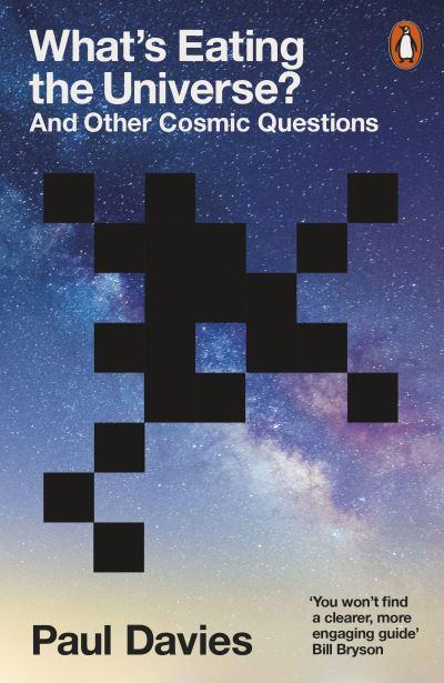 What's Eating the Universe? and Other Cosmic Questions