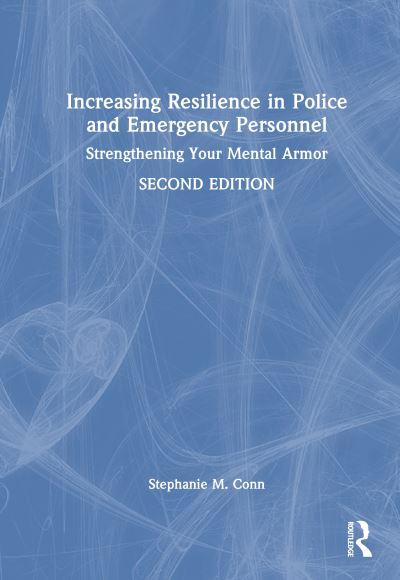 Increasing Resilience in Police and Emergency Personnel