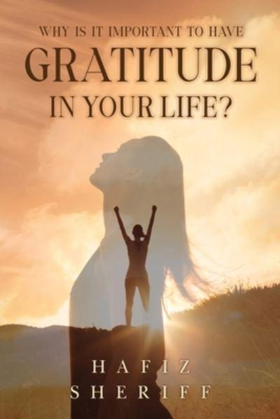 Why Is it Important To Have Gratitude in Your Life?