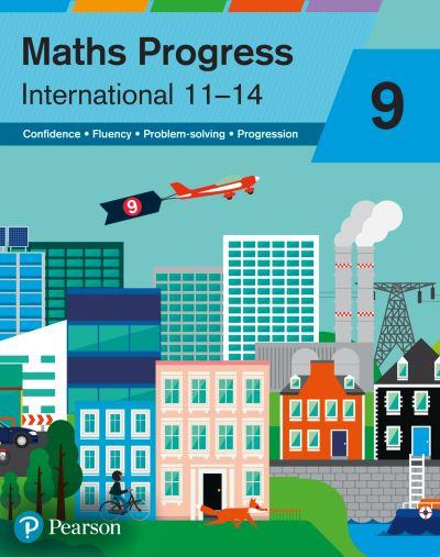 Maths Progress International. Year 9 Student Book