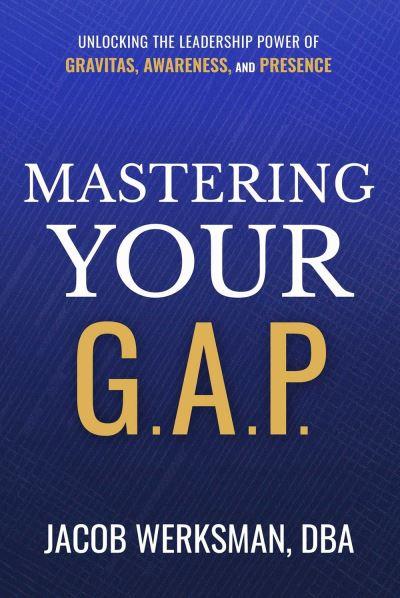 Mastering Your G.A.P