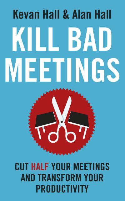 Kill Bad Meetings