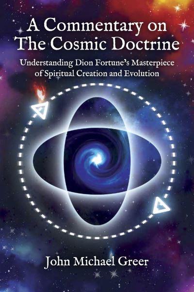 A Commentary on 'the Cosmic Doctrine'
