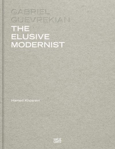 The Elusive Modernist