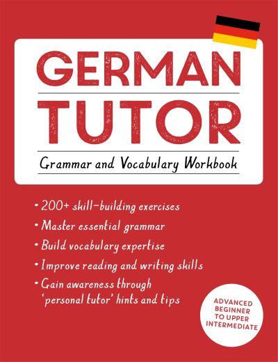 German Tutor. Grammar and Vocabulary Workbook