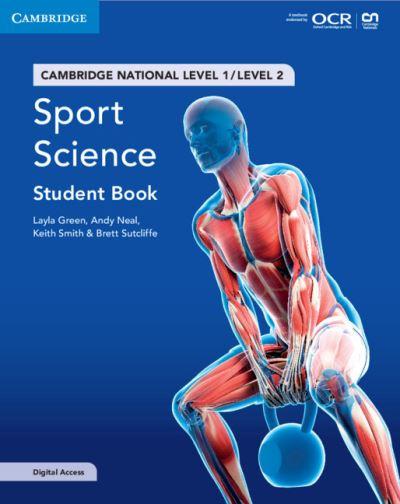 Cambridge National in Sport Science. Level 1/Level 2 Student Book With Digital Access (2 Years)