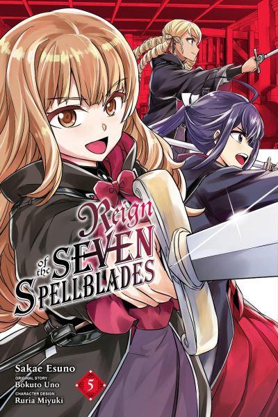 Reign of the Seven Spellblades. Vol. 5