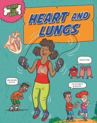 Heart and Lungs