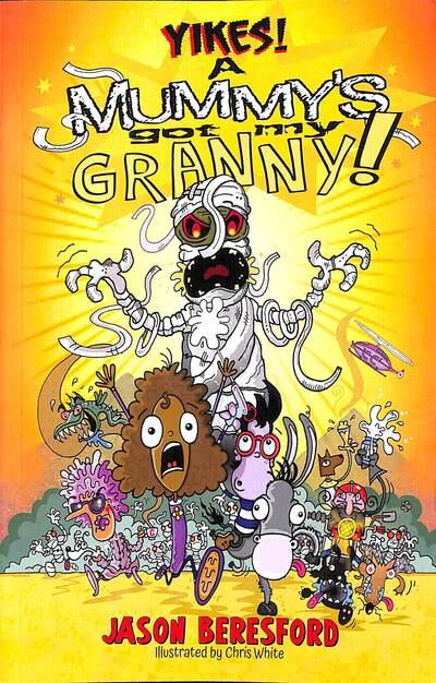 Yikes! A Mummy's Got My Granny!