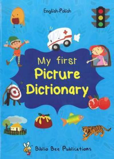 My First Picture Dictionary. English-Polish