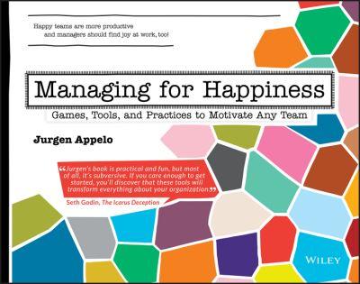 Managing For Happiness