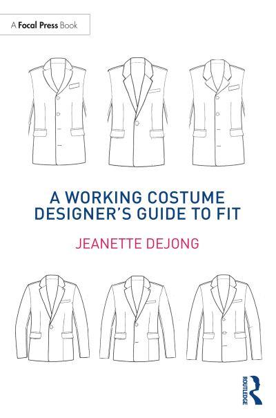 A Working Costume Designer's Guide To Fit