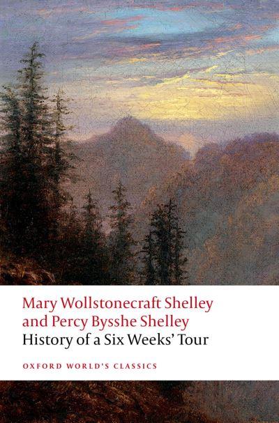 History of a Six Weeks' Tour Through a Part of France, Switzerland, Germany and Holland