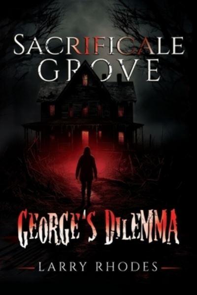 George's Dilemma