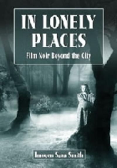 In Lonely Places