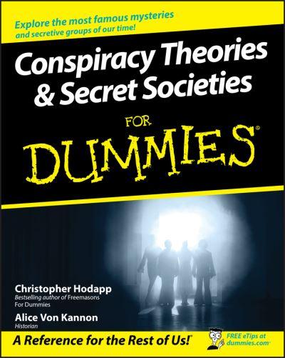 Conspiracy Theories & Secret Societies For Dummies