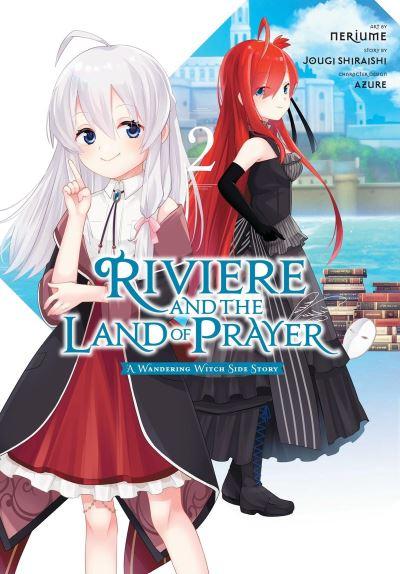 Riviere and the Land of Prayer. Vol. 2